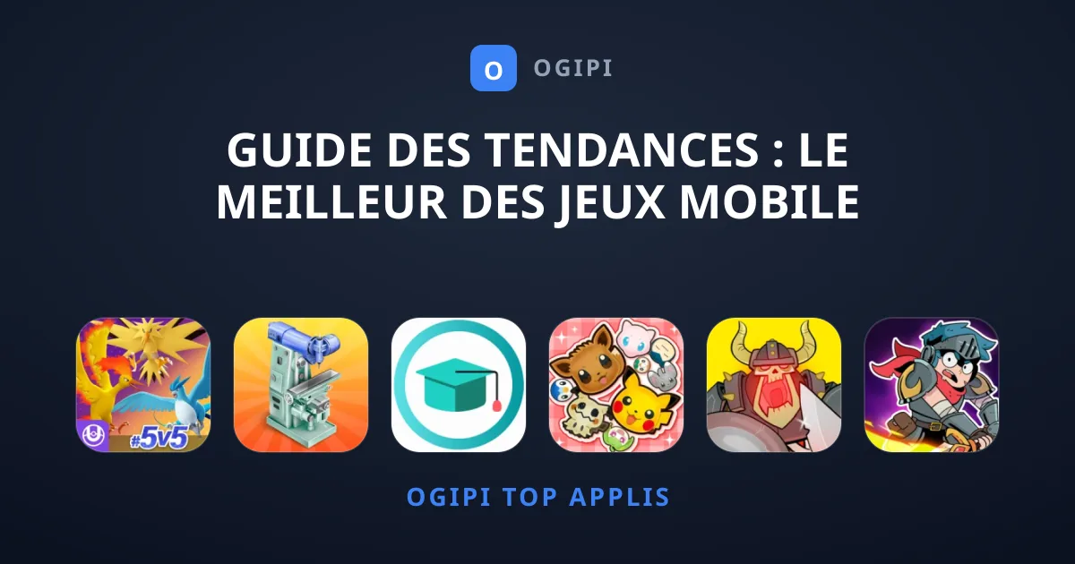 Guide des Tendances : Le Meilleur des Jeux Mobile